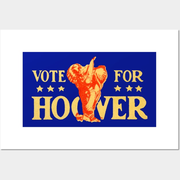 1928 Vote for Hoover Wall Art by historicimage